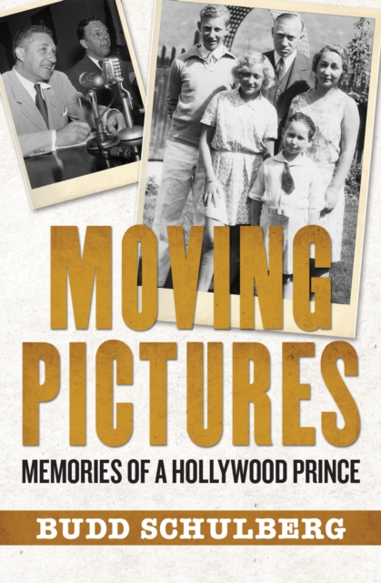 Moving Pictures : Memories of a Hollywood Prince, EPUB eBook