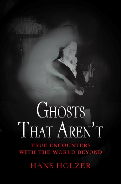 Ghosts That Aren't, EPUB eBook