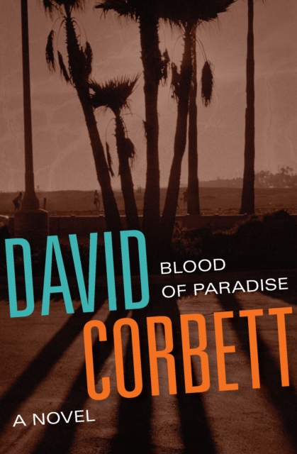 Blood of Paradise : A Novel, EPUB eBook