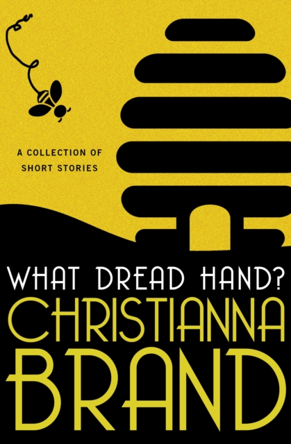 What Dread Hand? : A Collection of Short Stories, EPUB eBook