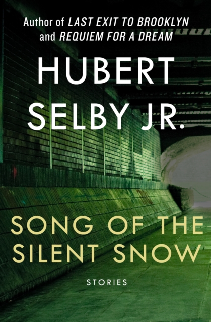 Song of the Silent Snow : Stories, EPUB eBook