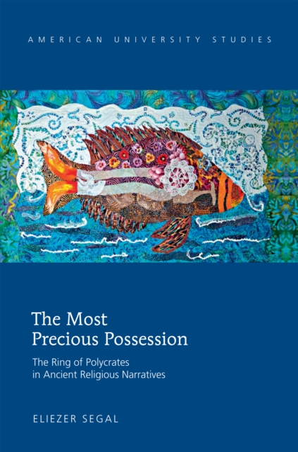 The Most Precious Possession : The Ring of Polycrates in Ancient Religious Narratives, PDF eBook