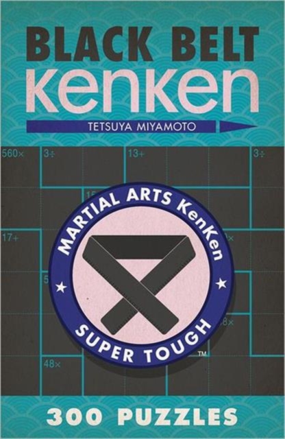 Black Belt KenKen®, Paperback / softback Book