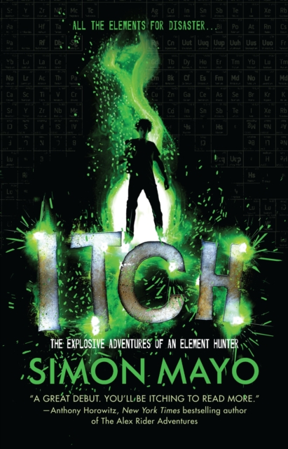 Itch : The Explosive Adventures of an Element Hunter, EPUB eBook