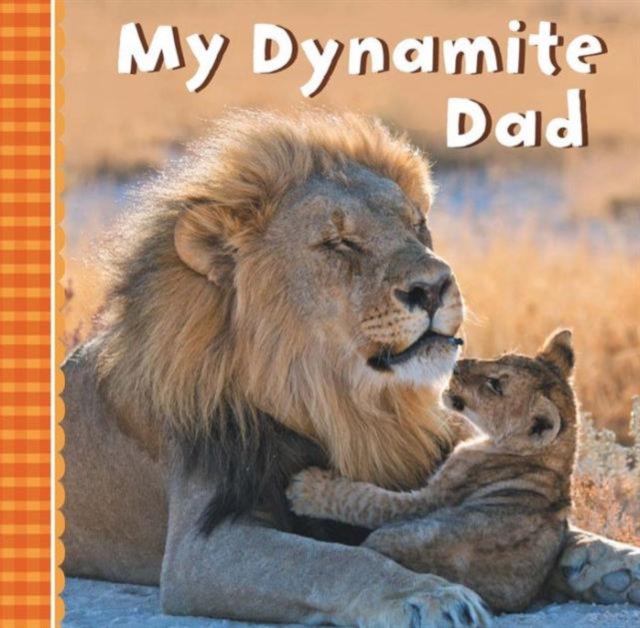 My Dynamite Dad, Board book Book
