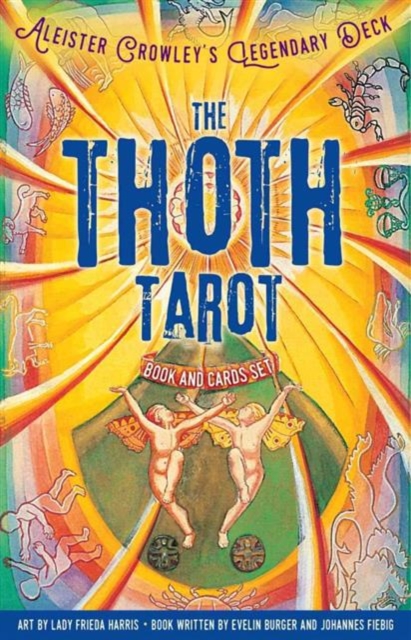 The Thoth Tarot Book and Cards Set : Aleister Crowley's Legendary Deck, Kit Book