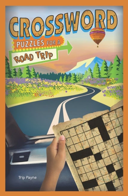 Crossword Puzzles for a Road Trip, Paperback / softback Book