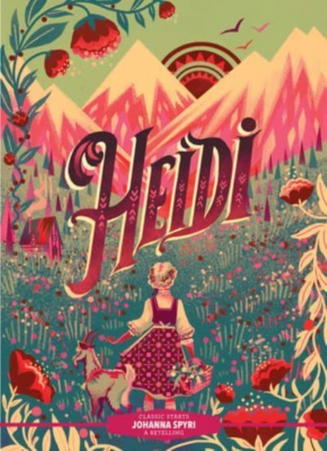 Classic Starts®: Heidi, Hardback Book