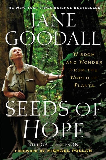 Seeds of Hope : Wisdom and Wonder from the World of Plants, Paperback / softback Book