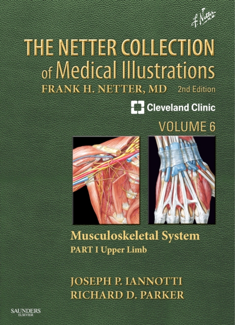 The Netter Collection of Medical Illustrations: Musculoskeletal System, Volume 6, Part I - Upper Limb, EPUB eBook