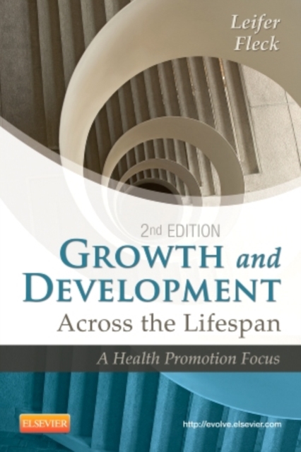 Growth and Development Across the Lifespan : A Health Promotion Focus, Paperback / softback Book