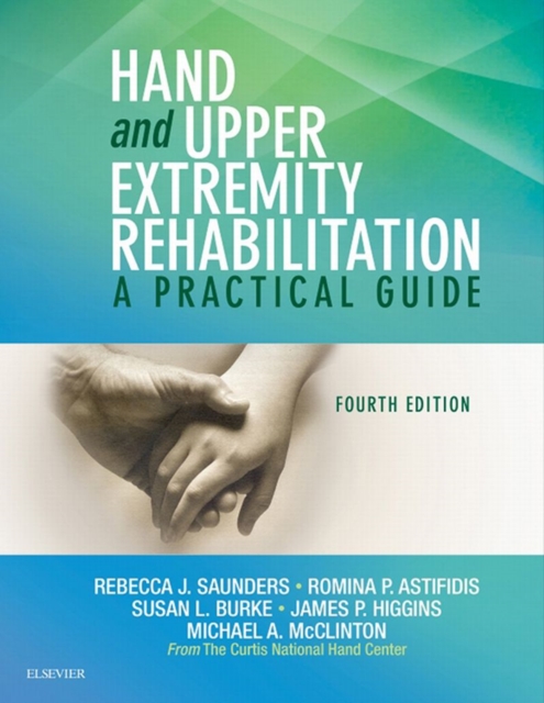Hand and Upper Extremity Rehabilitation : A Practical Guide, EPUB eBook