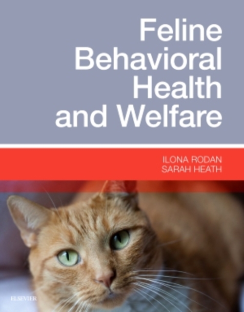 Feline Behavioral Health and Welfare, Hardback Book