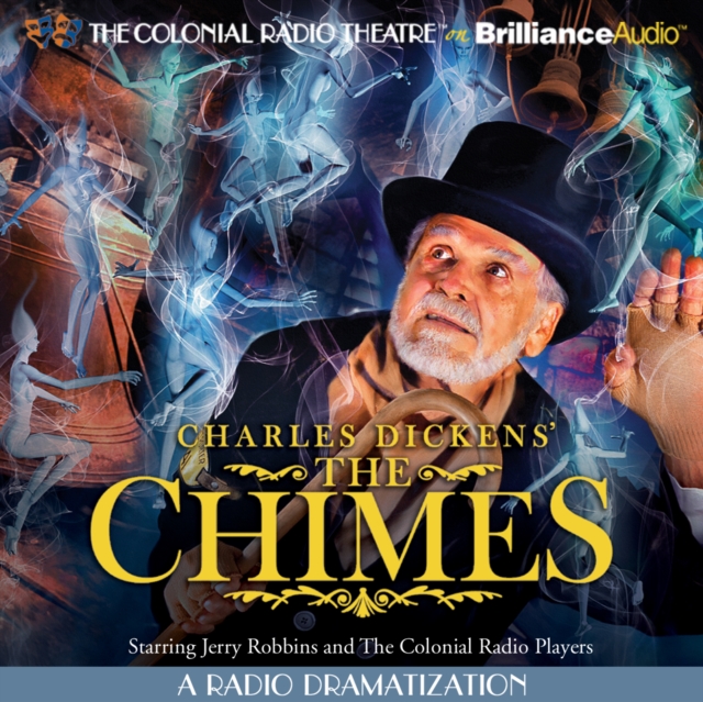 Charles Dickens' The Chimes : A Radio Dramatization, eAudiobook MP3 eaudioBook