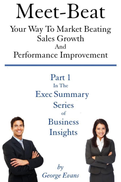 Meet-Beat Your Way To Market Beating Sales Growth And Performance Improvement, EPUB eBook