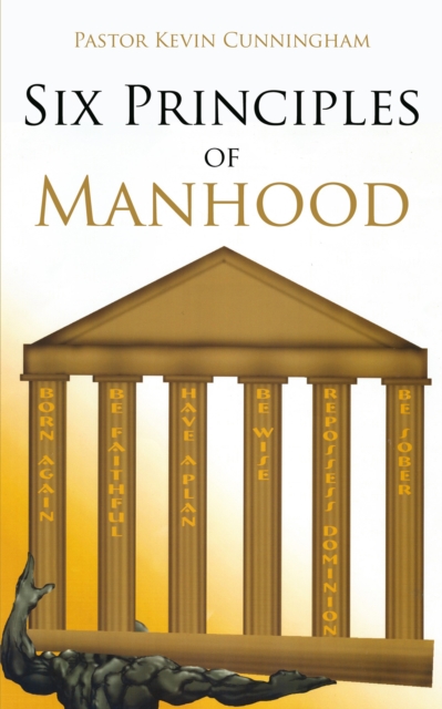 Six Principles of Manhood, EPUB eBook