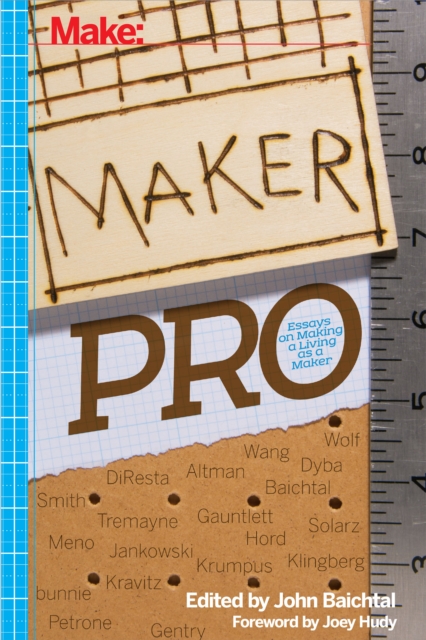 Maker Pro : Essays on Making a Living as a Maker, EPUB eBook