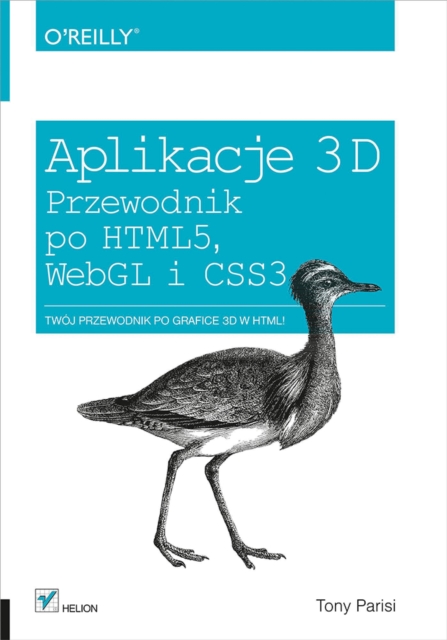 Aplikacje 3D. Przewodnik po HTML5, WebGL i CSS3, PDF eBook