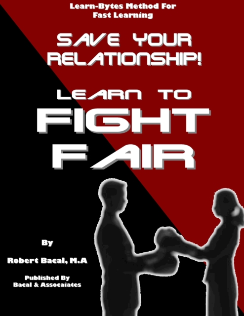 Save Your Relationship By Learning To Fight Fair (Learn-Bytes Series #1), EPUB eBook