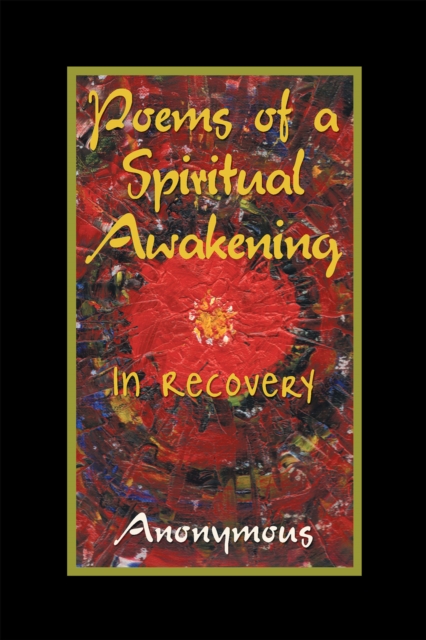 Poems of a Spiritual Awakening : In Recovery, EPUB eBook