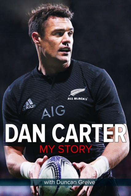 Dan Carter : My Story, EPUB eBook