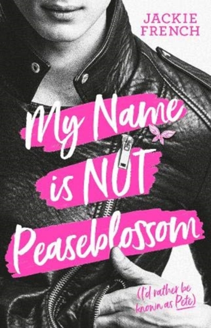 My Name is Not Peaseblossom, Paperback / softback Book