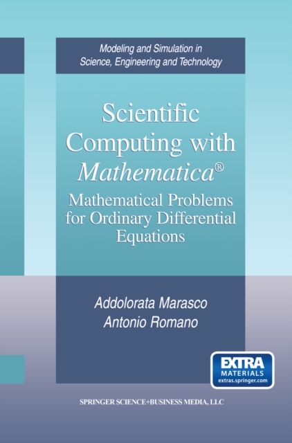 Scientific Computing with Mathematica(R) : Mathematical Problems for Ordinary Differential Equations, PDF eBook