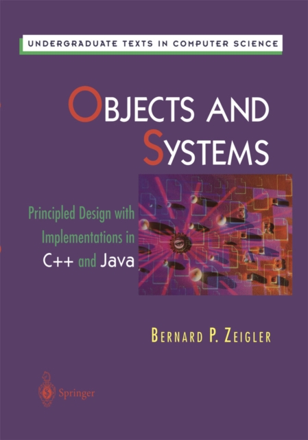 Objects and Systems : Principled Design with Implementations in C++ and Java, PDF eBook