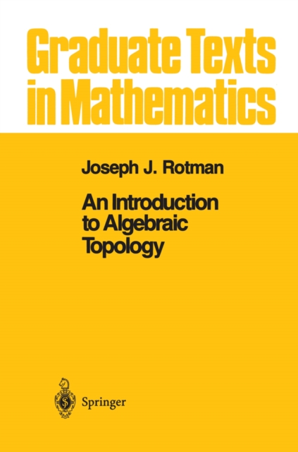 An Introduction to Algebraic Topology, PDF eBook