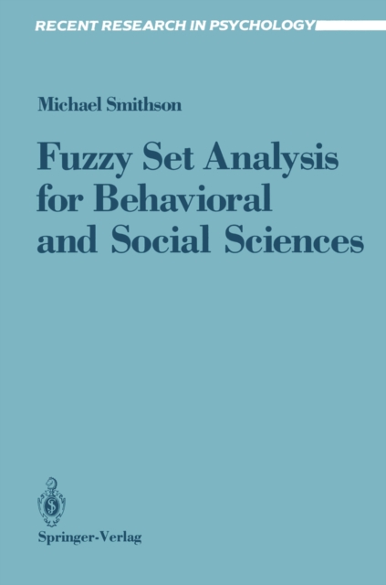 Fuzzy Set Analysis for Behavioral and Social Sciences, PDF eBook