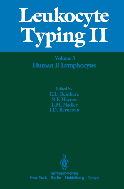 Leukocyte Typing II : Volume 3 Human Myeloid and Hematopoietic Cells, PDF eBook