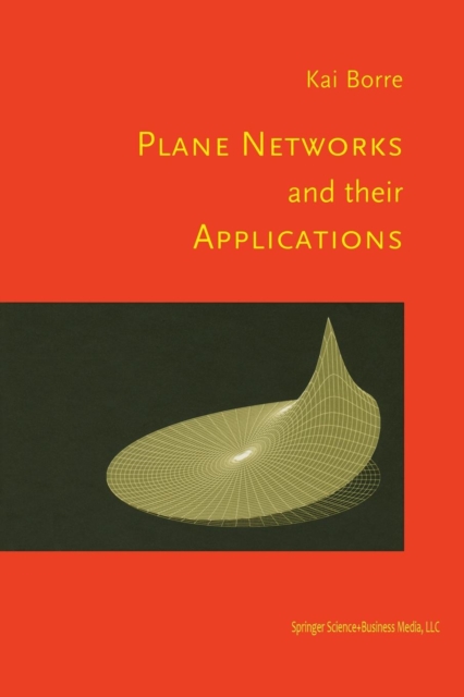 Plane Networks and Their Applications, Paperback Book