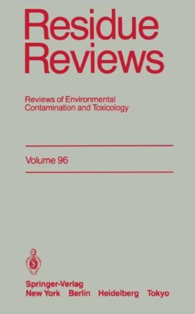 Residue Reviews : Reviews of Environmental Contamination and Toxicology, Paperback / softback Book