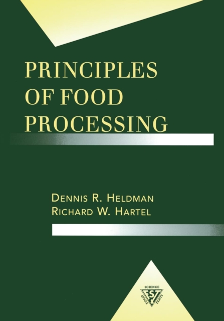 Principles of Food Processing, Paperback / softback Book