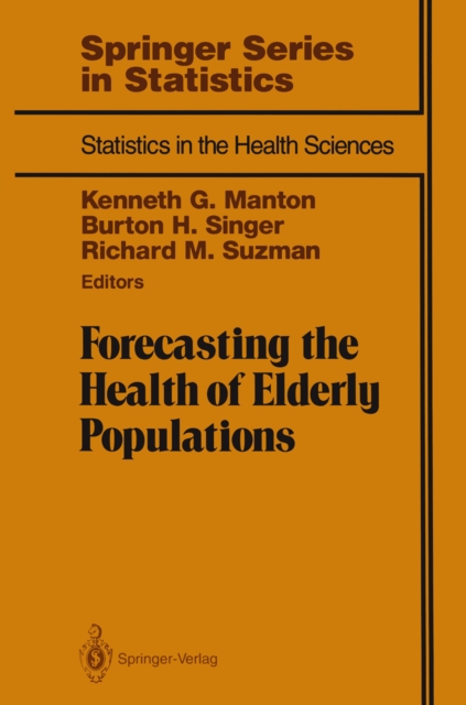 Forecasting the Health of Elderly Populations, PDF eBook