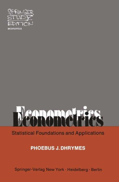 Econometrics : Statistical Foundations and Applications, PDF eBook