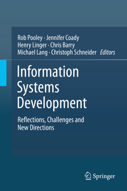 Information Systems Development : Reflections, Challenges and New Directions, PDF eBook