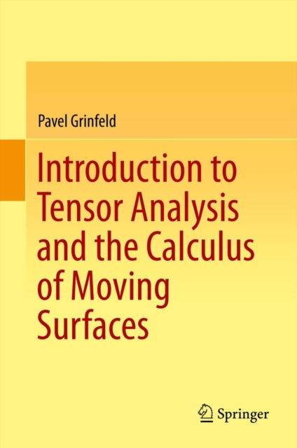 Introduction to Tensor Analysis and the Calculus of Moving Surfaces, PDF eBook