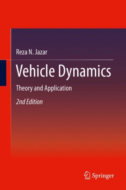 Vehicle Dynamics : Theory and Application, Hardback Book