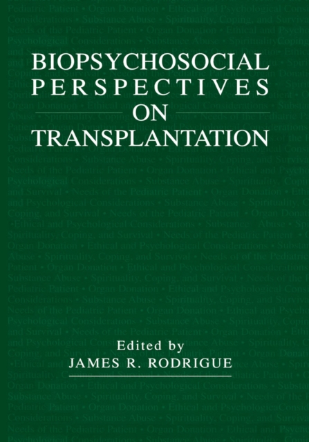 Biopsychosocial Perspectives on Transplantation, PDF eBook