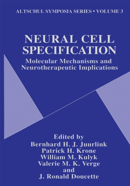 Neural Cell Specification : Molecular Mechanisms and Neurotherapeutic Implications, PDF eBook