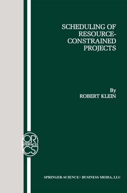 Scheduling of Resource-Constrained Projects, PDF eBook
