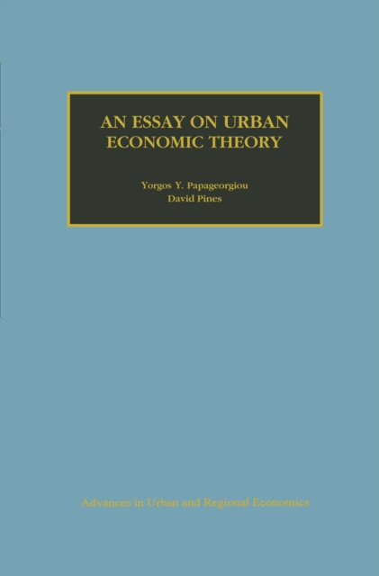 An Essay on Urban Economic Theory, PDF eBook