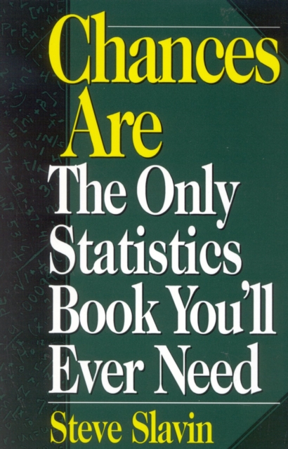 Chances Are : The Only Statistic Book You'll Ever Need, EPUB eBook