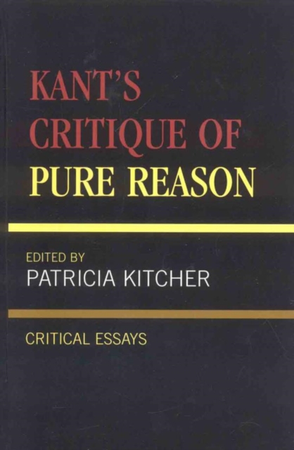Kant's Critique of Pure Reason : Critical Essays, EPUB eBook