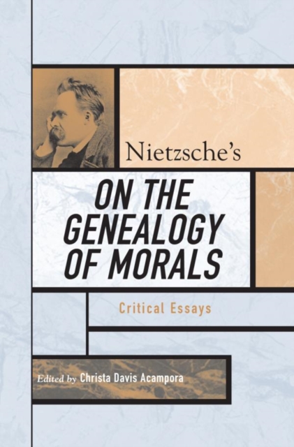Nietzsche's On the Genealogy of Morals : Critical Essays, EPUB eBook
