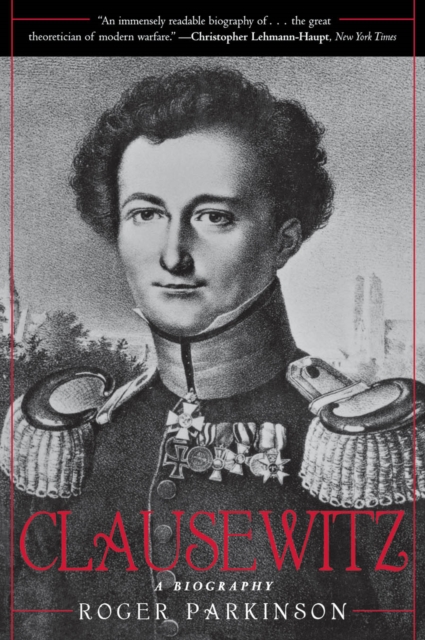 Clausewitz : A Biography, EPUB eBook