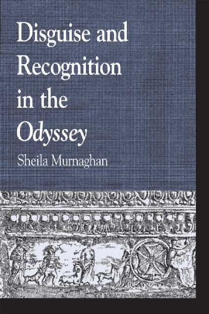 Disguise and Recognition in the Odyssey, EPUB eBook