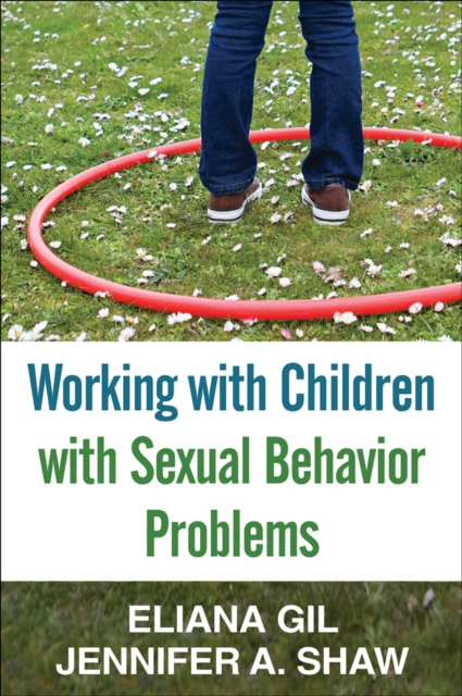 Working with Children with Sexual Behavior Problems, PDF eBook