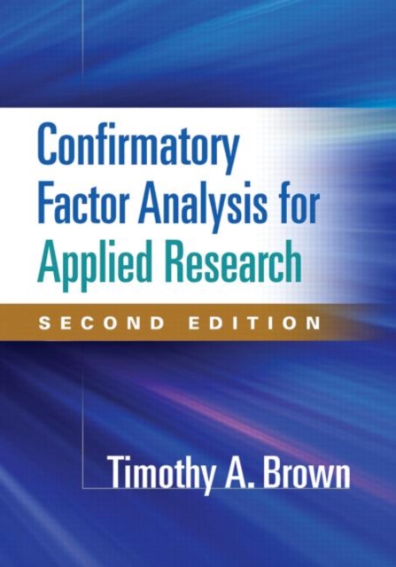 Confirmatory Factor Analysis for Applied Research, Second Edition, Paperback / softback Book